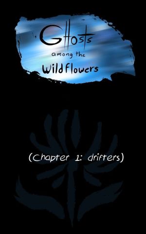 Ghosts Among the Wild Flowers: chapter 2