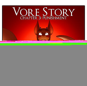 Vore Story Ch. 3: Punishment - part 3