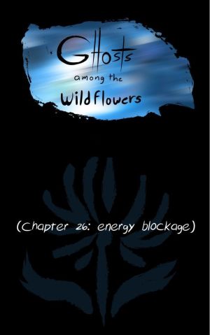 Ghosts Among the Wild Flowers: chapter 27